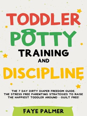 cover image of Toddler Potty Training & Discipline